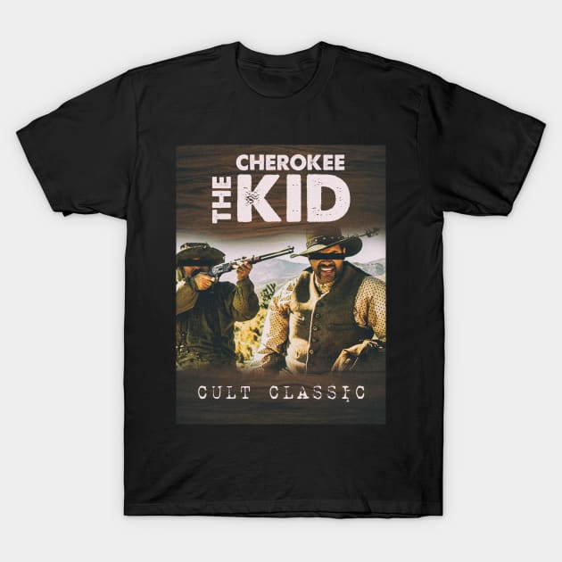 The Cherokee Kid T-Shirt by Renaissance Recordings